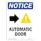 Signmission OSHA Notice, 7" Height, Automatic Door Right Arrow Sign With Symbol, 7" X 5", Portrait OS-NS-D-57-V-10266 - alternate 1